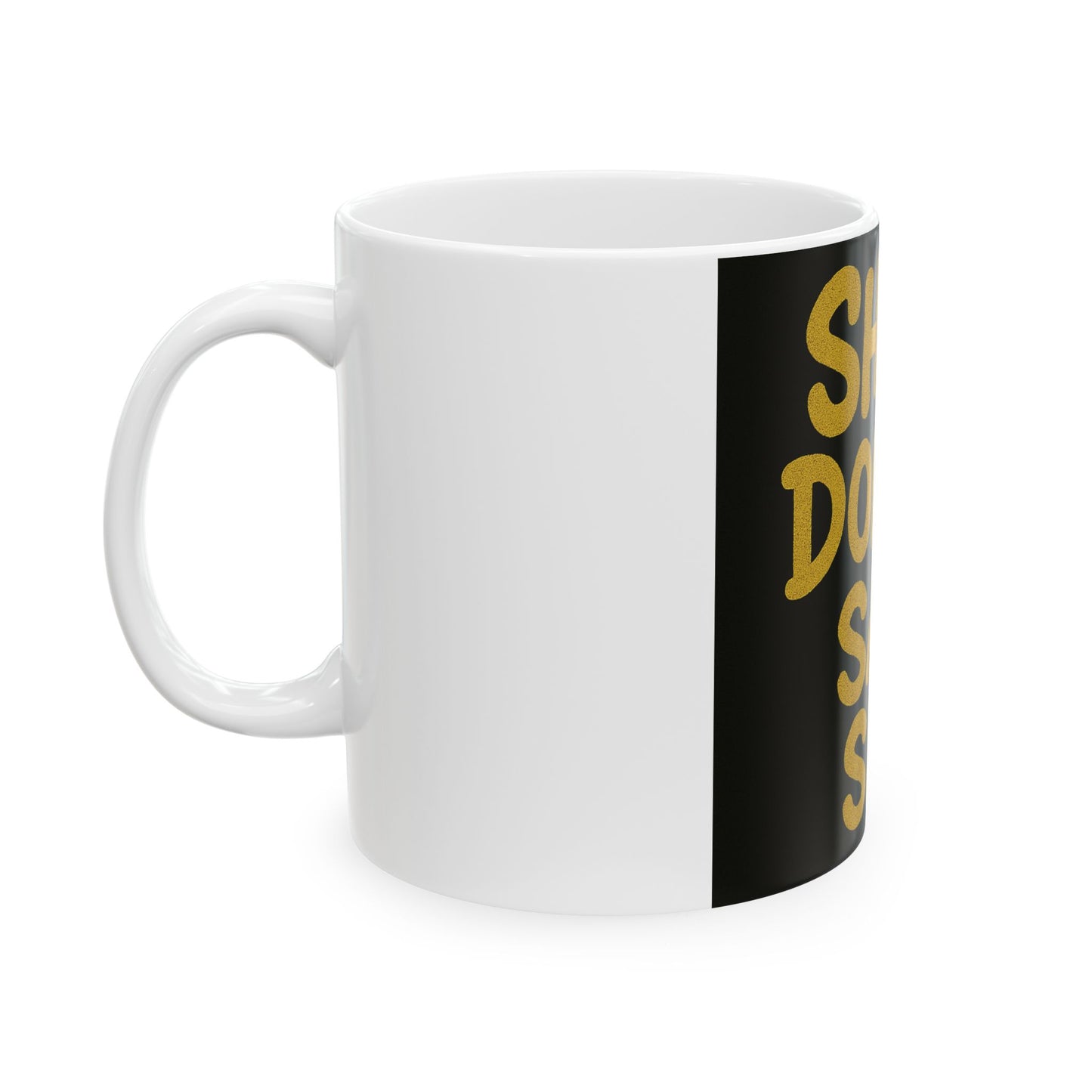 Funny Ceramic Mug, Shhh Don't Say Shi, Gift for Coffee Lovers, Home Office Decor, Gag Gift, Encourage Smiles